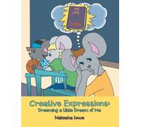 Creative Expressions: Dreaming a Little Dream of Me