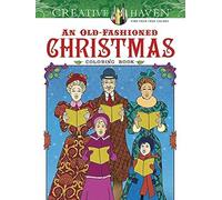 Creative Haven An Old-Fashioned Christmas Coloring Book
