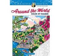 Creative Haven Around the World Color by Number George Toufexis (Auteur)