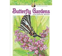 Creative Haven Butterfly Gardens Coloring Book