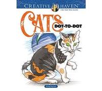 Creative Haven Cats Dot-to-Dot (Adult Coloring) - [Version Originale] Inconnu (Auteur)