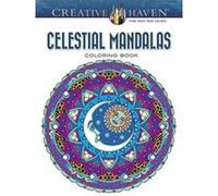 Creative Haven Celestial Mandalas Coloring Book (Creative Haven Coloring Books) - [Version Originale] Inconnu (Auteur)