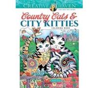 Creative Haven Country Cats amp City Kitties Coloring Book - Marjorie Sarnat - Dover Publications Inc. - Livre en Anglais - Paperback Marjorie SarnatMarjorie Sarnat (Auteur)