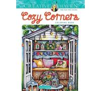 Creative Haven Cozy Corners Coloring Book by Teresa Goodridge [Paperback] NEUF
