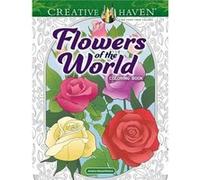Creative Haven Flowers of the World Coloring Book - Jessica Mazurkiewicz - Dover Publications Inc. - Livre en Anglais - Paperback Jessica MazurkiewiczJessica Mazurkiewicz (Auteur)