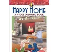 Creative Haven Happy Home: A Hygge Coloring Book (Adult Coloring) - [Version Originale] Inconnu (Auteur)