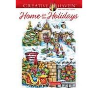 Creative Haven Home For The Holidays Coloring Book