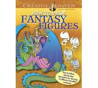 Creative Haven How To Draw Fantasy Figures