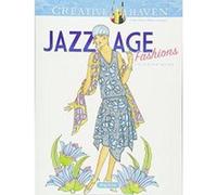 Creative Haven Jazz Age Fashions Coloring Book (Adult Coloring) - [Version Originale] Inconnu (Auteur)