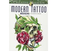 Creative Haven Modern Tattoo Designs Coloring Book (Creative Haven Coloring Books) - [Version Originale] Inconnu (Auteur)