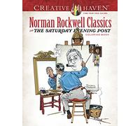 Creative Haven Norman Rockwell Classics from the Saturday Evening Post Coloring Book