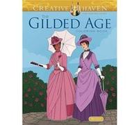 Creative Haven The Gilded Age Coloring Book - Ellen Cranch - Dover Publications Inc. - Livre en Anglais - Paperback Ellen CranchEllen Cranch (Auteur)