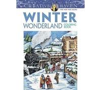 Creative Haven Winter Wonderland Coloring Book (Creative Haven Coloring Books) - [Version Originale] Inconnu (Auteur)