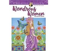 Creative Haven Wondrous Women Coloring Book Marty Noble (Auteur)