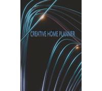 CREATIVE HOME PLANNER: A Creative Grid Notebook for Ideas, Projects, and Planning