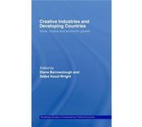 Creative Industries and Developing Countries by Diana Barrowclough Diana Barrowclough (Auteur)