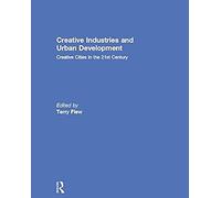 Creative Industries And Urban Development
