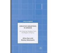 Creative Industries In Greece : An Empirical Analysis From The Region Of Epirus