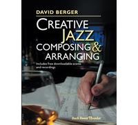Creative Jazz Composing and Arranging