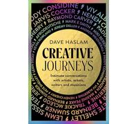 Creative Journeys: Intimate conversations with artists, actors, writers and musicians