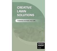 Creative Lawn Solutions - Thinking Outside the Turf