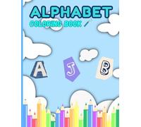 Creative Letters: From Imagination to Color: Learn the Letters easily with letter coloring and examples