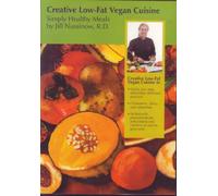 Creative Low-Fat Vegan Cuisine Simply Healthy Meals