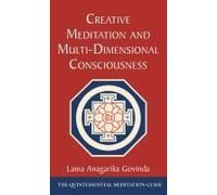 Creative Meditation And Multi-Dimensional Consciousness