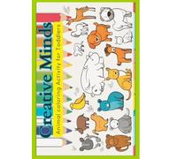 Creative Minds - Animal Coloring activity for Toddlers