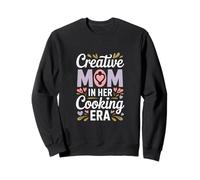 Creative Mom in Her Cooking Era Fun Kitchen Kitchen Sweatshirt
