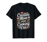 Creative Mom in Her Cooking Era Fun Kitchen Kitchen T-Shirt