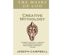 Creative Mythology (The masks of God) - [Version Originale] Inconnu (Auteur)