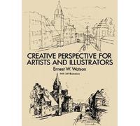 Creative Perspective For Artists And Illustrators