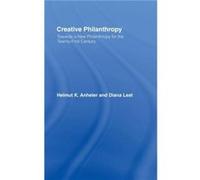 Creative Philanthropy by Leat Diana The London School of Economics UK Hardcover Book Leat Diana The London School of Economics UK (Auteur)