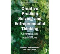 Creative Problem Solving and Entrepreneurial Thinking: Concepts and Applications