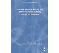 Creative Problem Solving and Entrepreneurial Thinking: Concepts and Applications