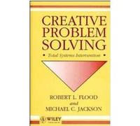 Creative Problem Solving Michael C. Jackson, Robert L. Flood (Auteur)