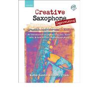 [(Creative Saxophone Improvising + CD: An Introduction to Improvising Jazz, Blues, Latin, & Funk for the Intermediate Player)] [Author: Kellie Santin] published on (September, 2005)