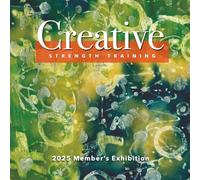 Creative Strength Training Member's Exhibition 2025