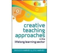 Creative Teaching Approaches In The Lifelong Learning Sector