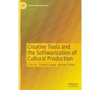 Creative Tools And The Softwarization Of Cultural Production