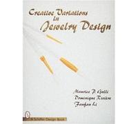 Creative Variations in Jewelry Design by Maurice P. Galli Dominique Riviere, Fanfan Li, Maurice P. Galli (Auteur)