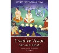 Creative Vision And Inner Reality