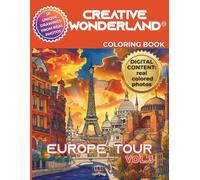 CREATIVE WONDERLAND: EUROPE TOUR VOL.3 - COLORING BOOK FROM REAL PHOTOS