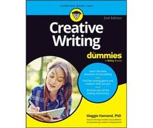 Creative Writing For Dummies by Maggie Hamand Maggie Hamand (Auteur)
