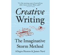 Creative Writing the Imaginative Storm Way