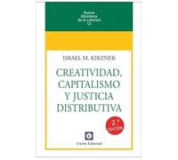 CREATIVIDAD, CAPITALISMO Y JUSTICIA DISTRIBUTIVA