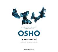 Creatividad / Creativity: Liberando las fuerzas internas / Unleashing the Forces Within