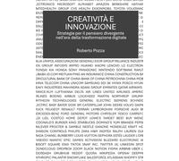 CREATIVITA' E INNOVAZIONE: Strategie per il pensiero divergente nell'era della trasformazione digitale