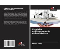 Creatività Nell'insegnamento Dell'architettura